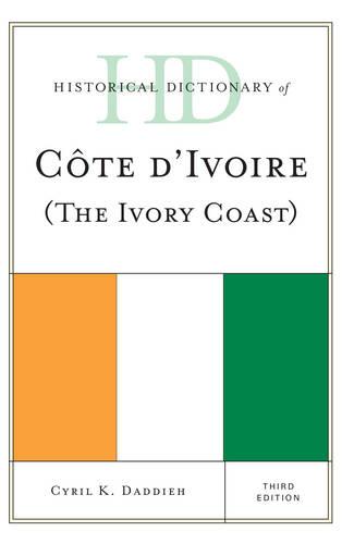 Historical Dictionary of Cote D'Ivoire (Historical Dictionaries of Africa)