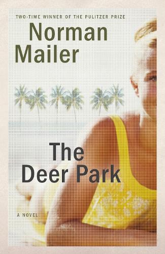Deer Park: A Novel