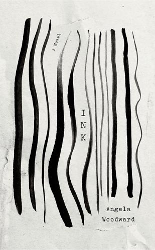 Ink: A Novel (University Press of Kentucky New Poetry & Prose Series)