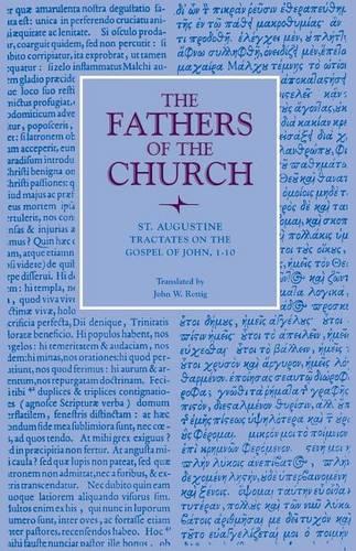 Tractates on the Gospel of John (The Fathers of the Church, 78) (Fathers of the Church Series)