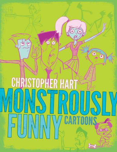 Monstrously Funny Cartoons (Christopher Hart's Cartooning)