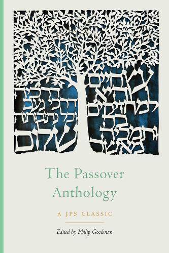 The Passover Anthology (The JPS Holiday Anthologies)