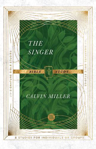 The Singer Bible Study (IVP Signature Bible Studies)