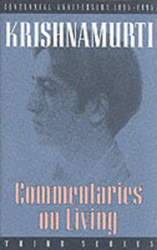 Commentaries on Living: 3rd Series: Third Series