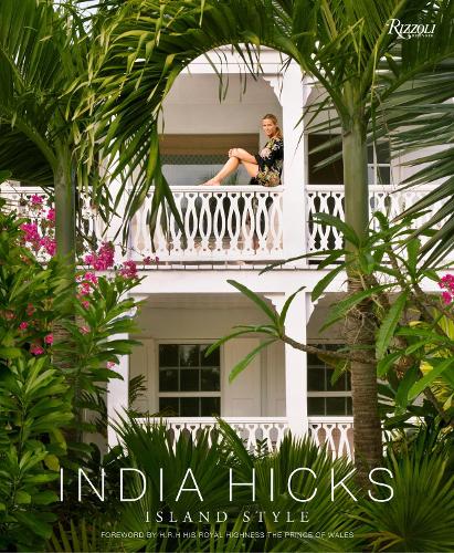 India Hicks: Island Style