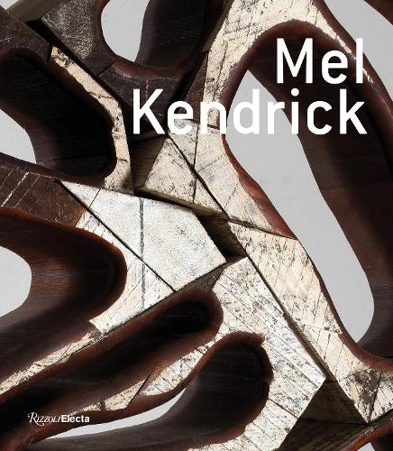 Mel Kendrick: Seeing Things in Things