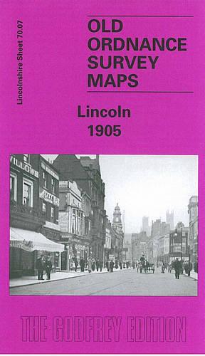 Lincoln 1905: Lincolnshire Sheet 070.07 (Old Ordnance Survey Maps of Lincolnshire)