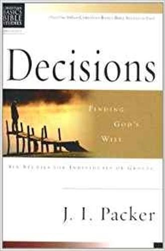 Christian Basics: Decisions: Finding God'S Will (Christian Basics Bible Studies)