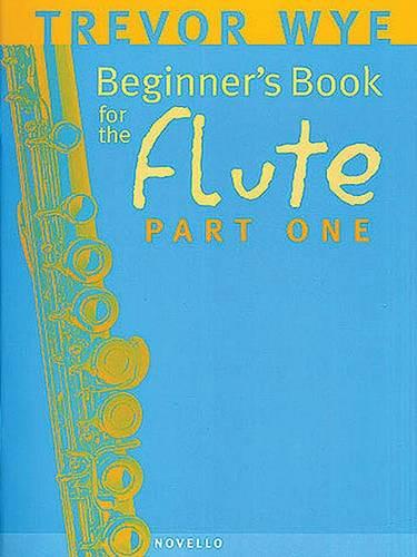 Beginner's Book for the Flute: Part One