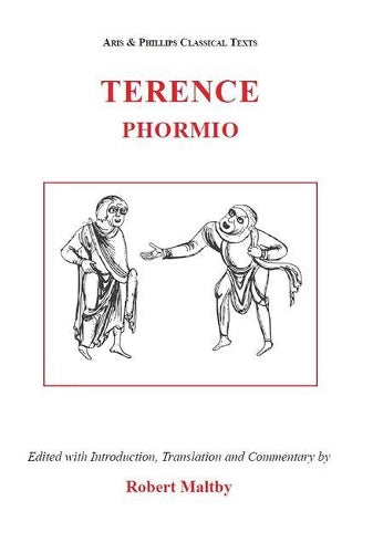 Terence: Phormio (Aris & Phillips Classical Texts)