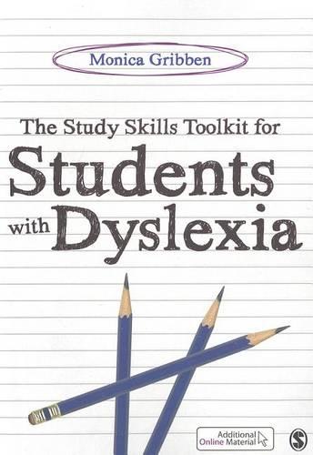 The Study Skills Toolkit for Students with Dyslexia (Sage Study Skills Series)