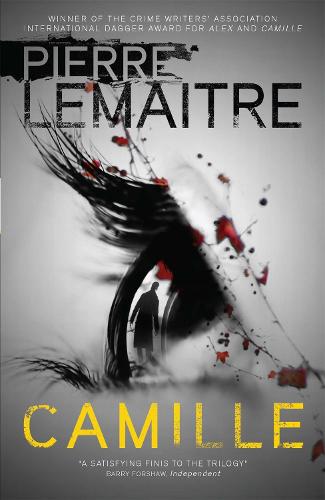 Camille: Book Three of the Brigade Criminelle Trilogy (Brigade Criminelle 3)