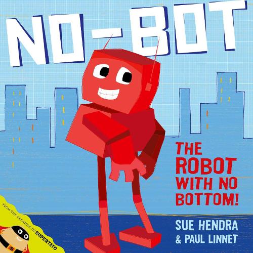 No-Bot, the Robot with No Bottom