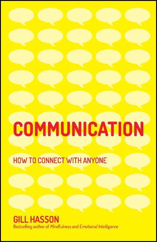Communication: How to Connect with Anyone