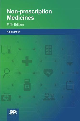 Non-prescription Medicines: Fifth Edition