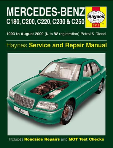 Mercedes-Benz C-Class Petrol & Diesel Service and Repair Manual (Haynes Service and Repair Manuals)