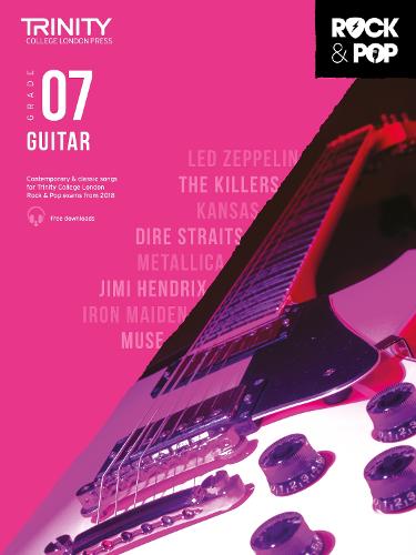 Trinity College London Rock & Pop 2018 Guitar Grade 7 (Trinity Rock & Pop 2018)