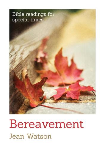 Bereavement (Bible Readings for Special Times)