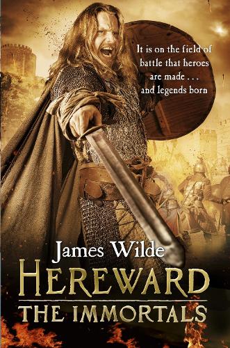 Hereward: The Immortals: (Hereward 5)