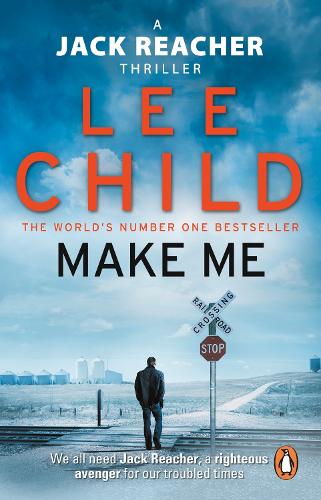 Make Me: (Jack Reacher 20)