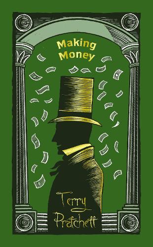 Making Money: (Discworld Novel 36) (Discworld Novels)