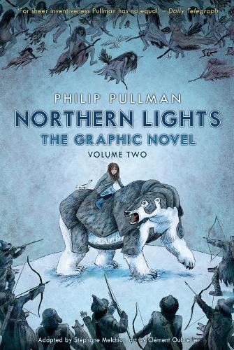 Northern Lights - The Graphic Novel: Volume Two (His Dark Materials)