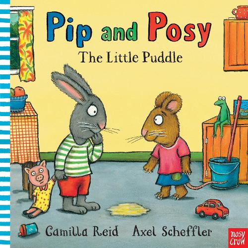 Pip and Posy: The Little Puddle (Pip & Posy)