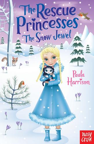 The Rescue Princesses: The Snow Jewel