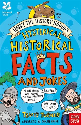 The National Trust: Hysterical Historical Jokes and Facts