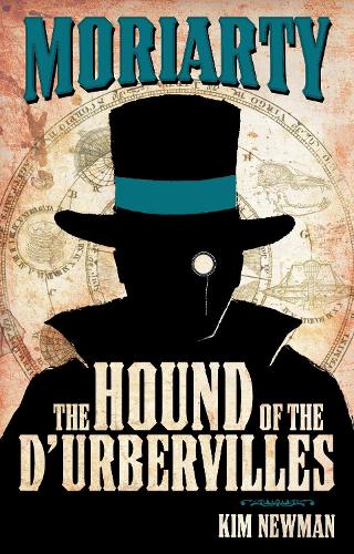 Professor Moriarty: The Hound of the DUrbervilles (Professor Moriarty Novels)