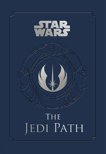 Star Wars: The Jedi Path: A Manual for Students of the Force