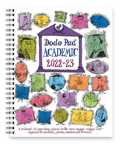 Dodo Pad Academic 2022-2023 Mid Year Desk Diary, Academic Year, Week to View: A mid-year diary-doodle-memo-message-engagement-calendar-organiser-planner book for students, parents, teachers & scholars