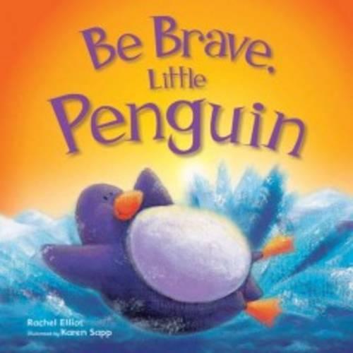 Be Brave, Little Penguin (Picture Flats)