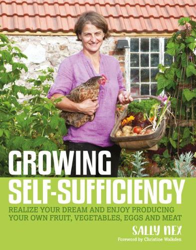 Growing Self-Sufficiency: How You Can Take Control of Your Food Supply