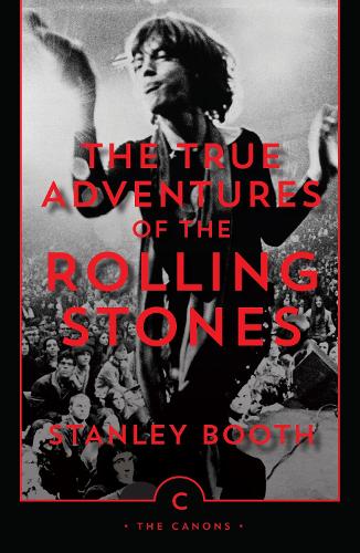 The True Adventures of the Rolling Stones (The Canons)