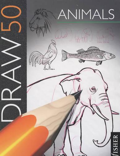 Draw 50 Animals (Draw 50)