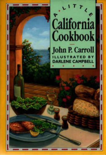 A Little California Cook Book (International little cookbooks)