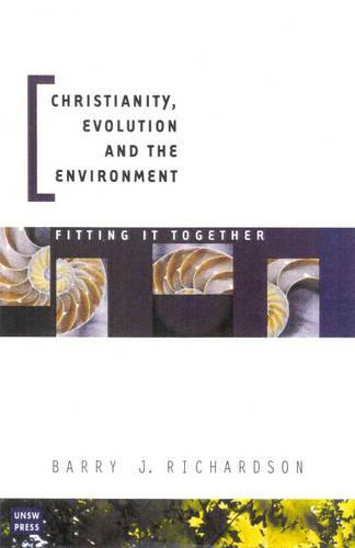 Christianity, Evolution and the Environment: Fitting It Together