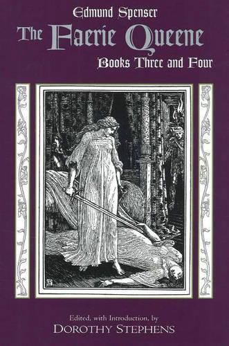 Faerie Queene: Bk. 3 & 4 (Hackett Classics)