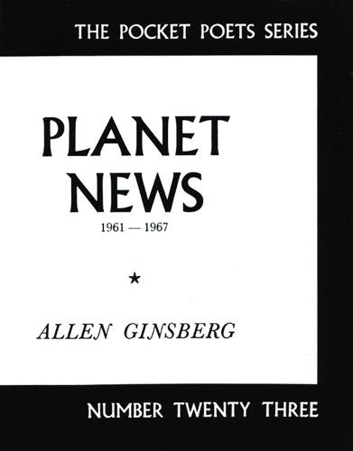 Planet News, 1961-67 (Pocket Poets) (City Lights Pocket Poets Series)