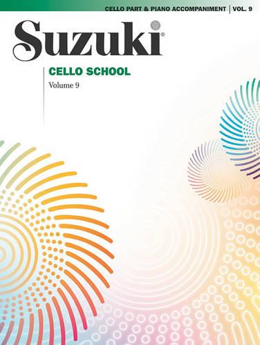Suzuki Cello School: Piano Accompaniments v. 9 (Suzuki Method International)
