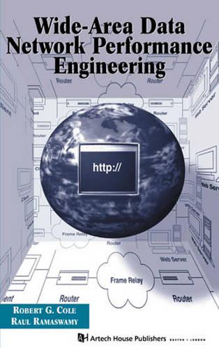 Wide-area Data Network Performance Engineering (Telecommunications & networking library)