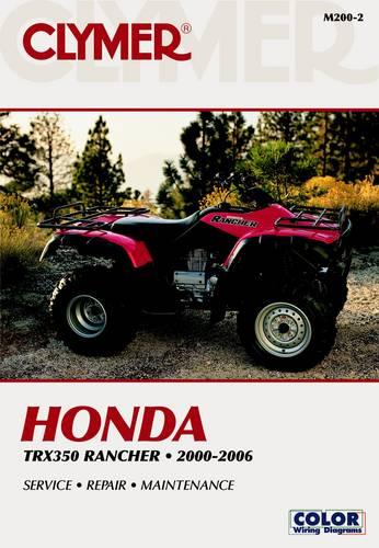 HONDA TRX350 RANCHER 00-06 (Clymer Motorcycle Repair)
