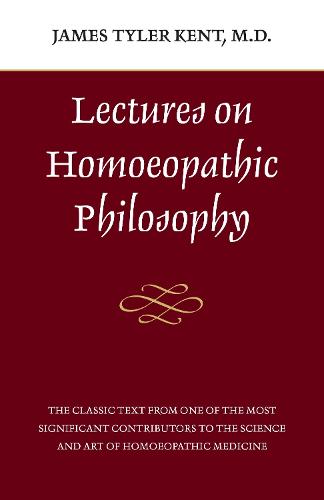 Lectures on Homoeopathic Philosophy