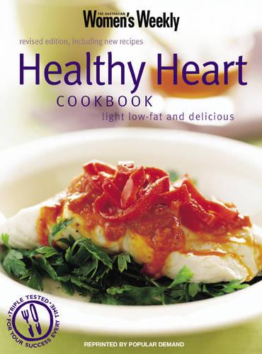 Healthy Heart Cookbook ("Australian Women's Weekly" Home Library)