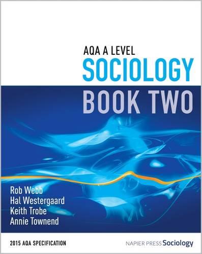 AQA A Level Sociology: Book 2