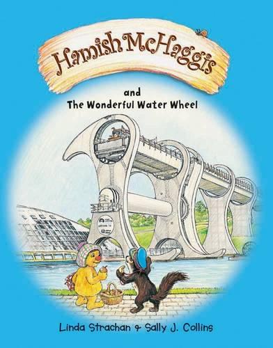 Hamish McHaggis and the Wonderful Water Wheel
