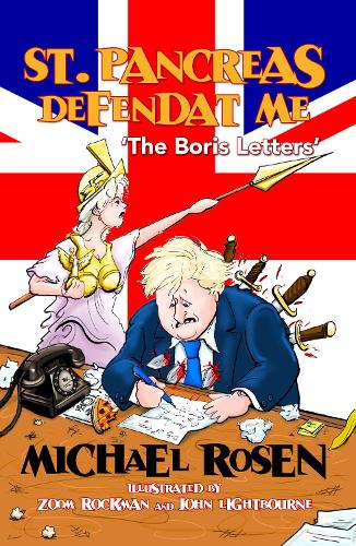 St Pancreas Defendat Me: The Boris Letters by Michael Rosen