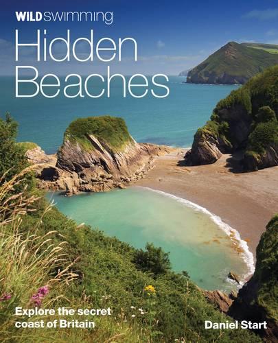 Wild Swimming Hidden Beaches: Explore Britain's Secret Coast