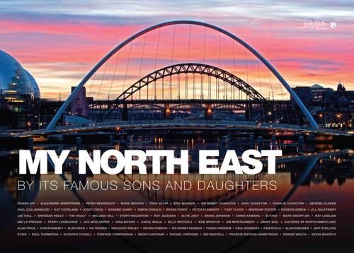 My North East by its Famous Sons and Daughters